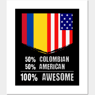 50% Colombian 50% American 100% Awesome Immigrant Posters and Art